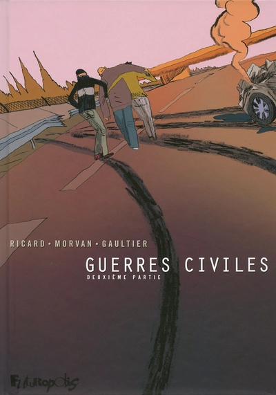 Guerres civiles - Intégrale, tome 2