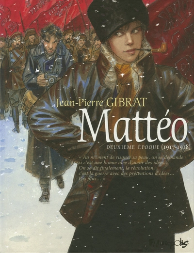 Mattéo, tome 2 : Deuxième époque, 1917-1918