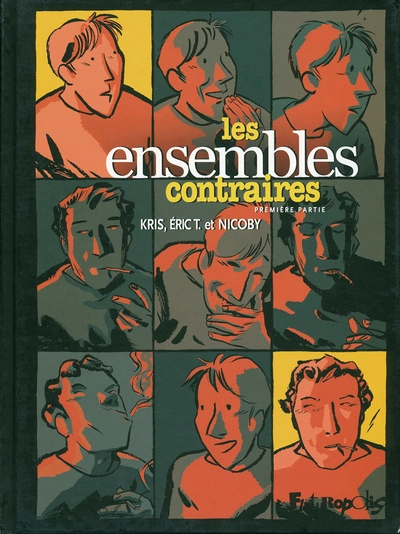 Les ensembles contraires, 1ère partie