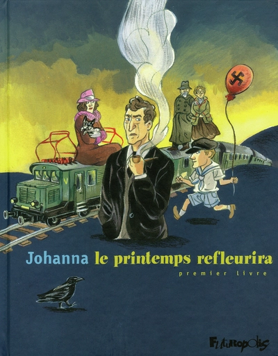 Le printemps refleurira, tome 1