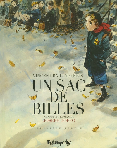 Un sac de billes, tome 1 (BD)