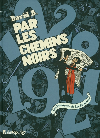 Par les chemins noirs - Intégrale