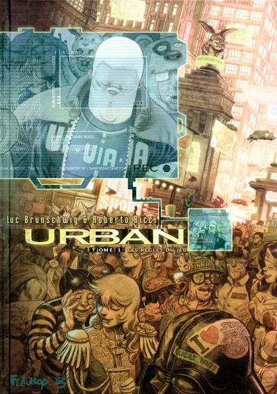 Urban, tome 1 : Les règles du jeu