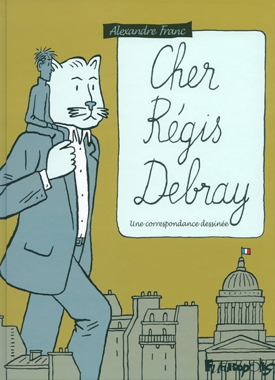 Cher Régis Debray