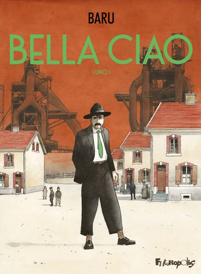 Bella ciao, tome 1