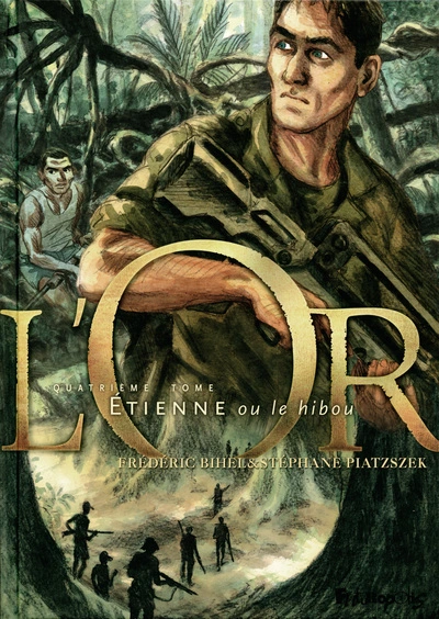 L'Or, tome 4 : Etienne ou le hibou