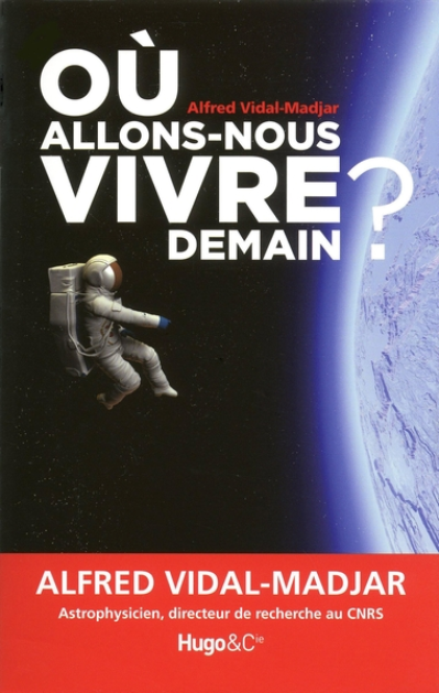 Où allons-nous vivre demain ?