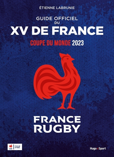 Guide officiel du XV de France - adultes: Pour les adultes