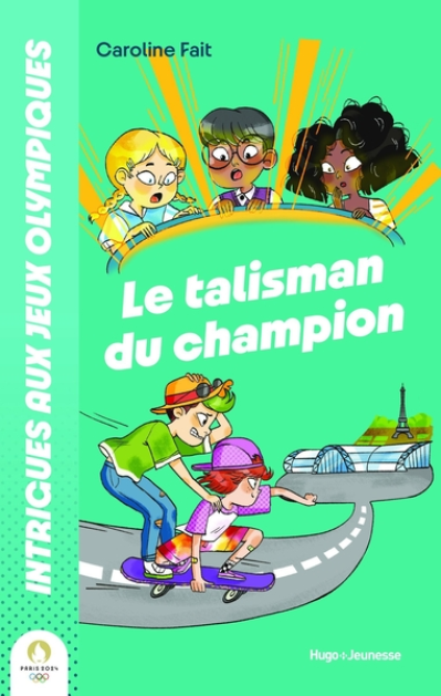 Intrigues Aux JO : Le Talisman Du Champion: Le talisman du champion