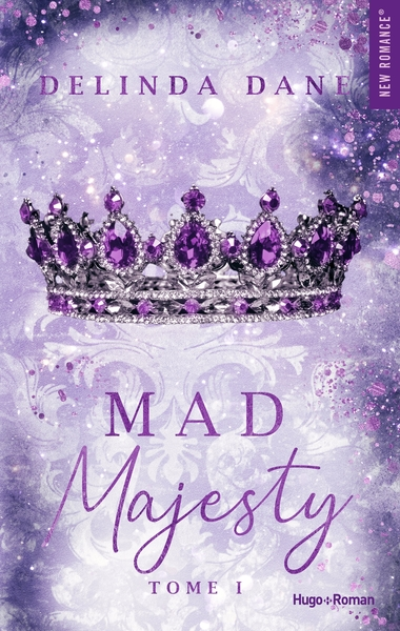 Mad Majesty, tome 1