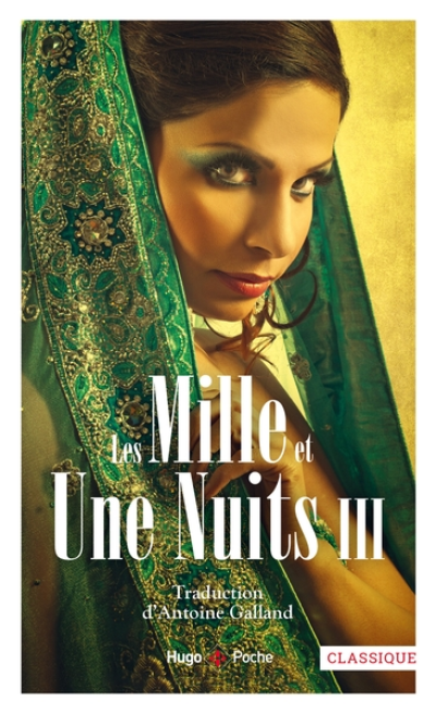 Les mille et une nuits, tome 3 : Les passions voyageuses