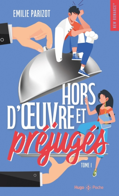 Hors-d'oeuvre et préjugés, tome 1