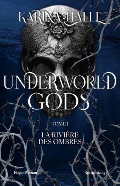 Underworld Gods, tome 1 : La rivière des ombres