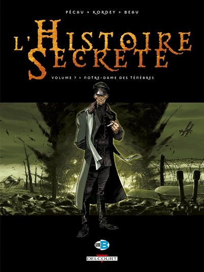 L'histoire secrète, tome 7 : Notre-Dame des ténèbres