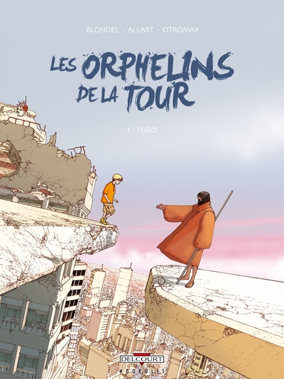 Les Orphelins de la tour, Tome 1 : Théo