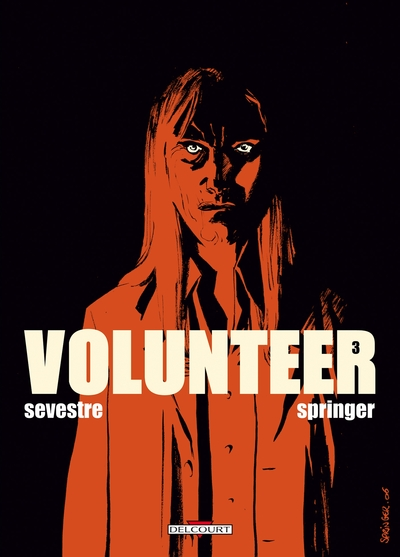 Volunteer, Tome 3 :