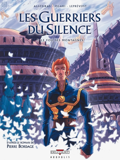 Les Guerriers du Silence, Tome 3 : Le fou des montagnes