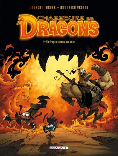 Chasseurs de Dragons, Tome 1 : Un dragon comme pas deux