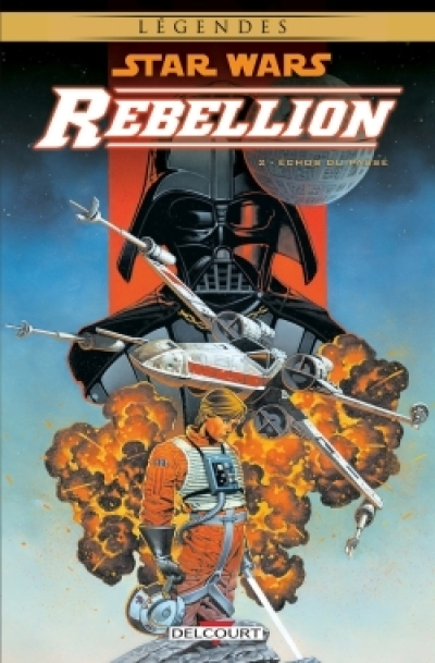 Star Wars Rébellion, Tome 2 : Echos du passé