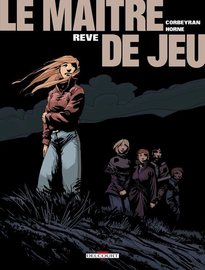 Le Maître de jeu, tome 6 : Rêve