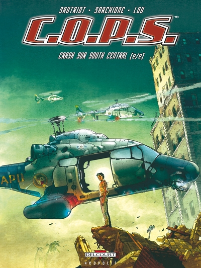 C.O.P.S., Tome 2 : Crash sur South Central