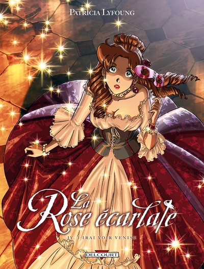 La Rose écarlate, Tome 4 : J'irai voir Venise