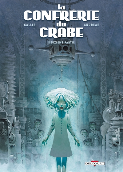 La Confrérie du Crabe, tome 2