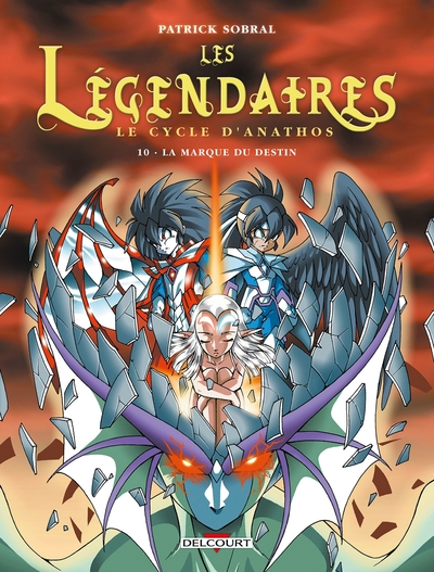 Les Légendaires, Tome 10 : La marque du destin