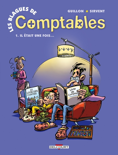 Les blagues de Comptables, tome 1 : Il était une fois...