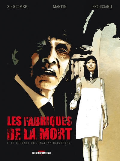 Les Fabriques de la mort T01