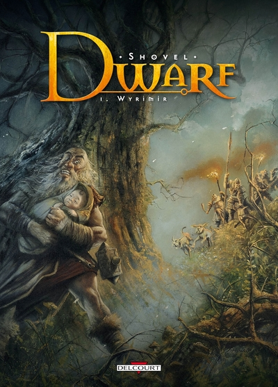 Dwarf, tome 1 : Wyrimir