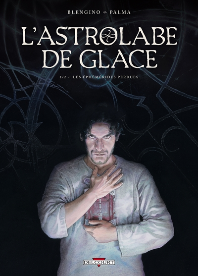 L'Astrolabe de glace, tome 1 : Les éphémérides...