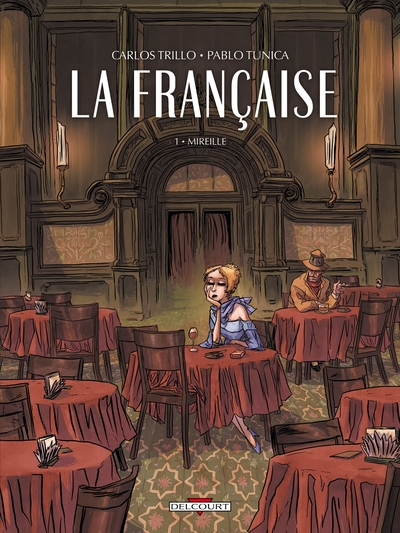 La française, tome 1 : Mireille