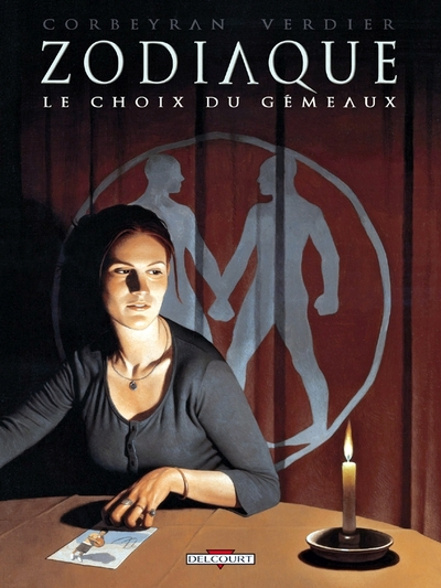 Zodiaque, tome 3 : Le choix du Gémeaux