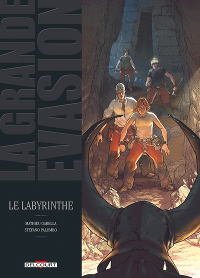 La grande évasion : Le labyrinthe