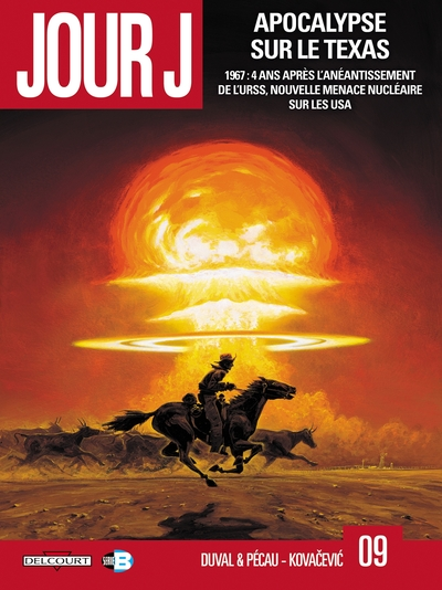 Jour J, Tome 9 : Apocalypse sur le Texas