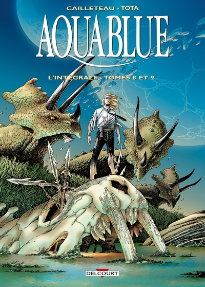 Aquablue - Intégrale, tome 3 : Tomes 8 & 9