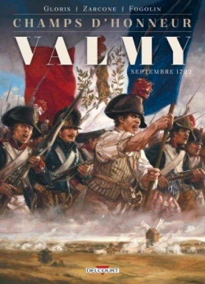 Champs d'honneur : Valmy - Septembre 1792