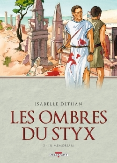 Les Ombres du Styx, tome 3 : In memoriam