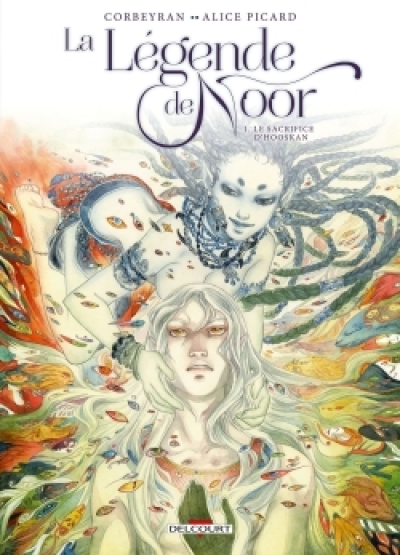 La Légende de Noor, tome 1 : Le Sacrifice d'Hooskan