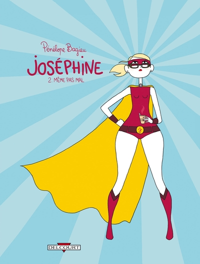 Joséphine, Tome 2 : Même pas mal