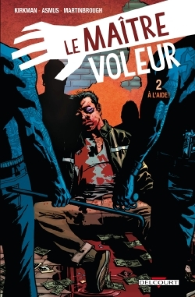 Le Maître voleur, tome 2 : À l'aide !