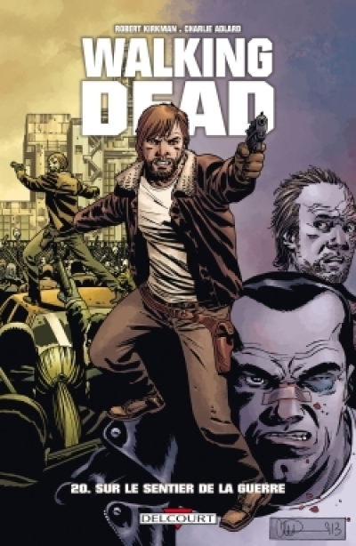 Walking Dead, tome 20 : Sur le sentier de la guerre