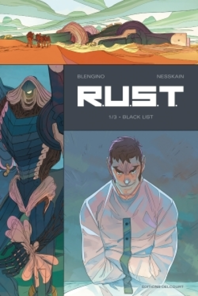 R.U.S.T., tome 1 : Black List