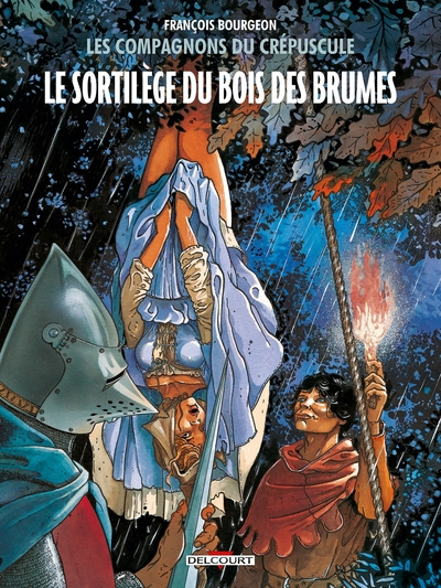 Les Compagnons du crépuscule, tome 1 : Le Sortilège du bois des brumes