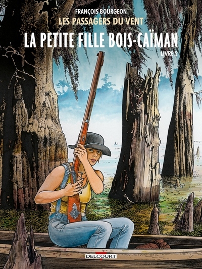 Les passagers du vent, tome 6.2 : La petite fille Bois-Caïman