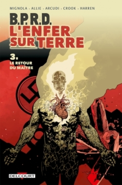 B.P.R.D. - L'Enfer sur Terre, tome 3 : Le Retour du maître