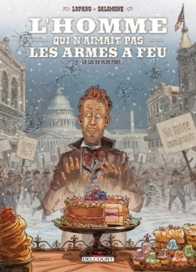 L'homme qui n'aimait pas les armes à feu, tome 4 : La loi du plus fort