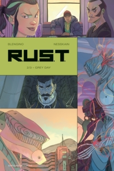 R.U.S.T., tome 2 : Grey Day