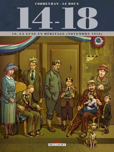 14-18, tome 10 : La Lune en héritage (novembre 1918)